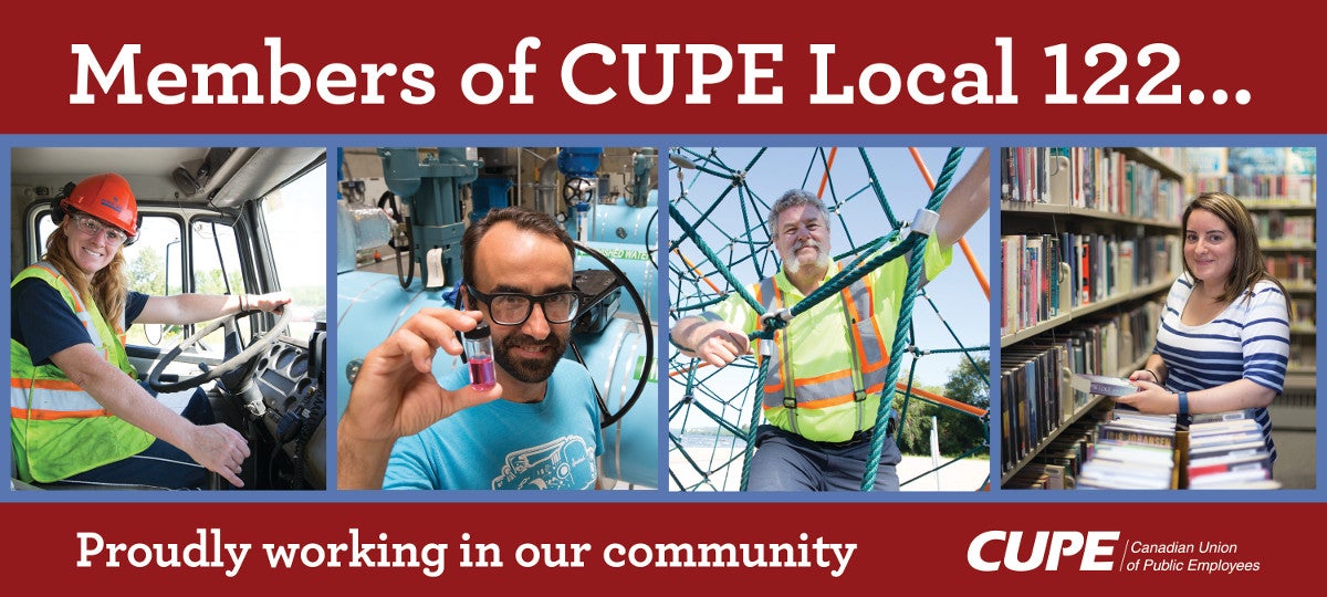 Members of CUPE Local 122 proudly working in our community