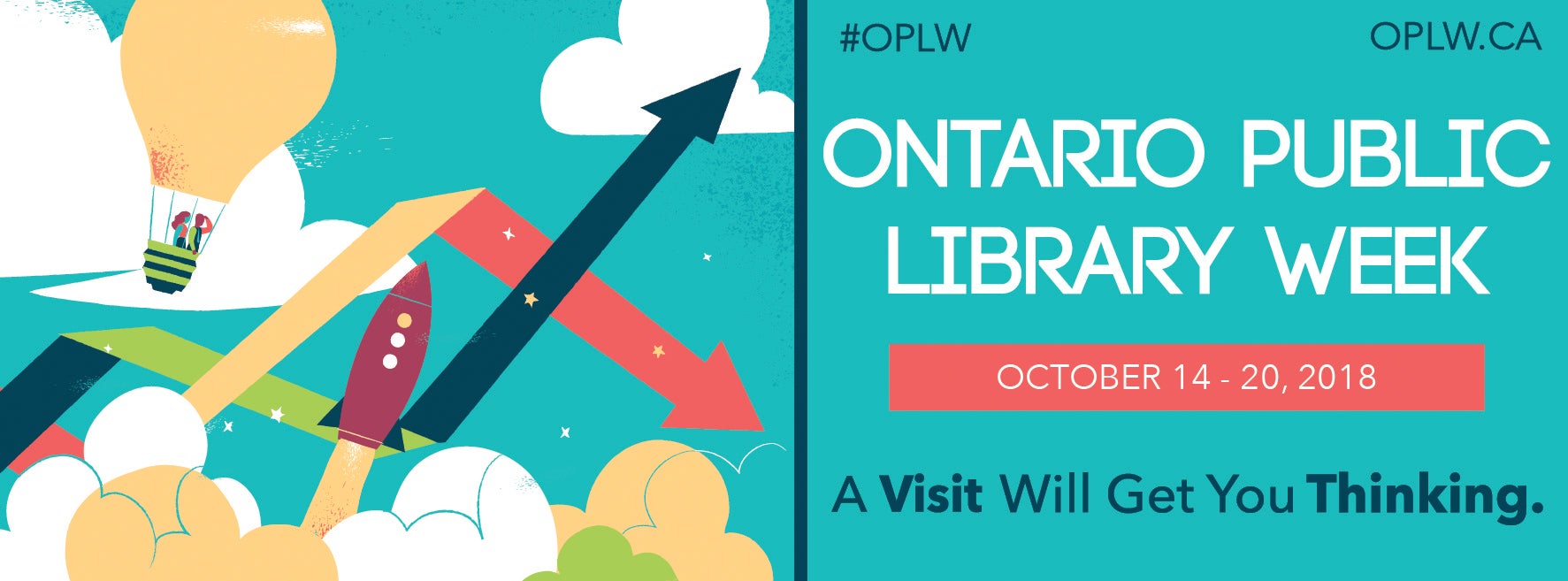 Illustration of blue sky and hot air balloon. Text: Ontario Public Library Week October 14-20 2018. A visit will get you thinking.