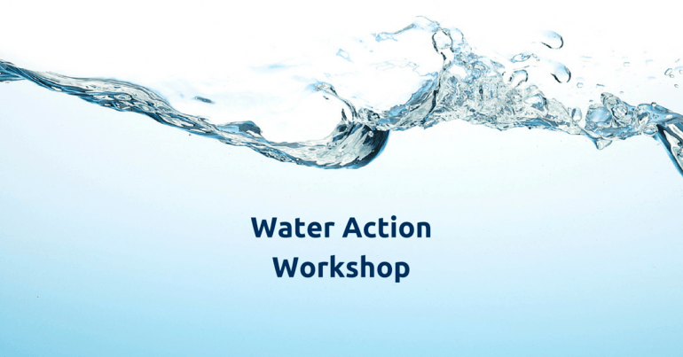 Water Action Workshop