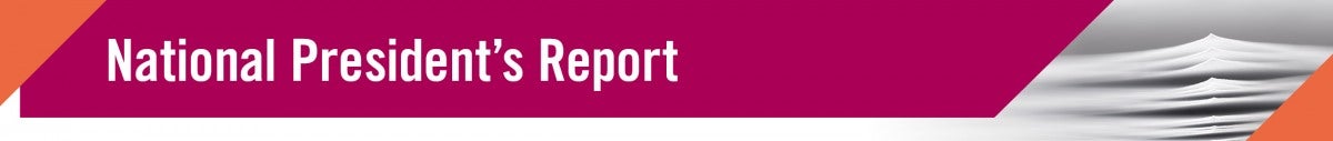 Click to return to the National President's Reports publication. National President's Reports banner