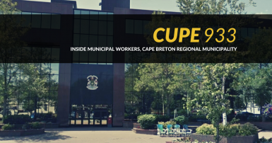 Photo of CBRM city hall with text that says: CUPE 933, inside municipal workers, Cape Breton Regional Municipality