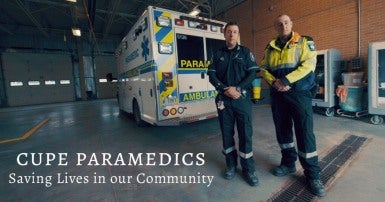 CUPE Paramedics: Saving lives in our community