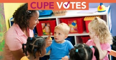 Early Learning and Child Care: CUPE votes