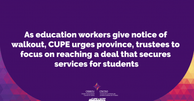 As education workers give notice of walkout, CUPE urges province, trustees to focus on reaching a deal that secures services for students