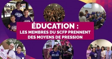 Éducation : les membres du SCFP prennent des moyens de pression