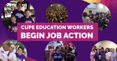 CUPE Education workers begin job action