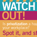 Early Warning Signs of Privatization poster Early Warning Signs of Privatization poster