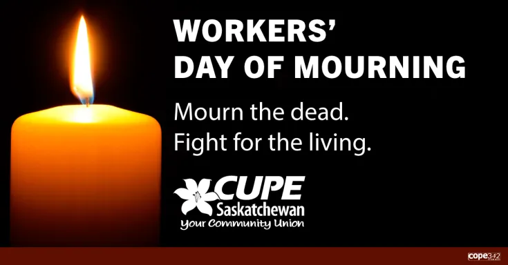 CUPE SK Workers' Day of Mourning