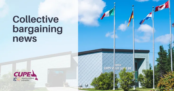 Web banner. Text: Collective bargaining news. Image: Happy Valley-Goose Bay and CUPE NL logo