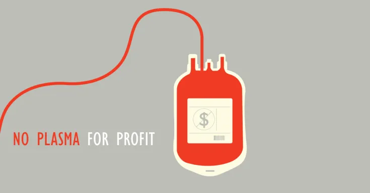 Cartoon blood bag with dollar sign crossed out on label and "No plasma for profit" text on grey background